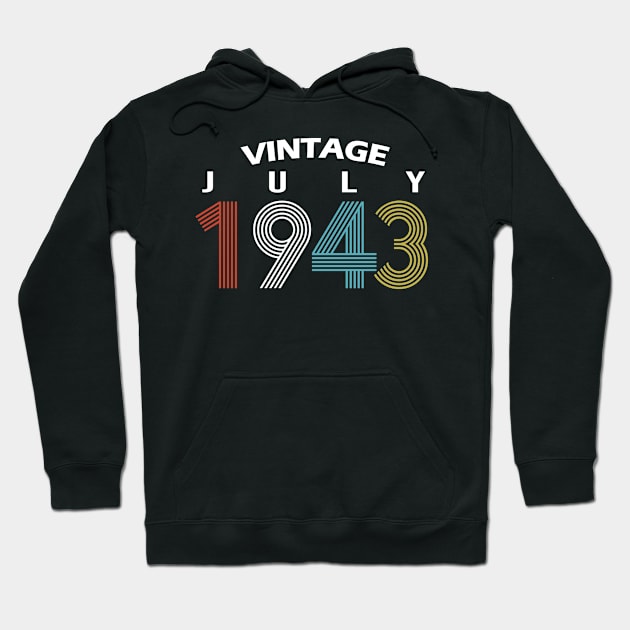 1943 - July Vintage Birthday Gift Shirt Hoodie by ReneeCummings